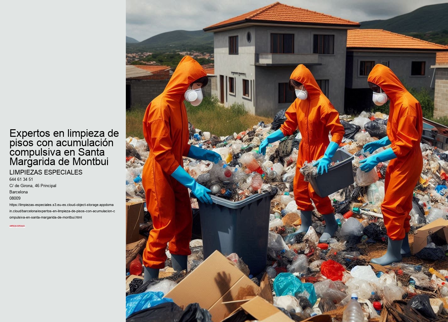 Expertos en limpieza de pisos con acumulación compulsiva en Santa Margarida de Montbui